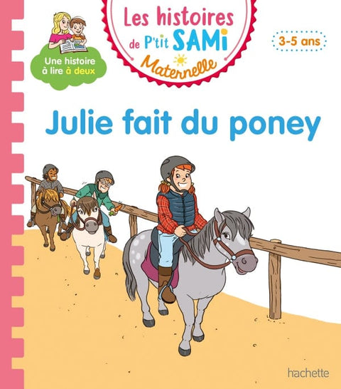 Les histoires de P'tit Sami - Julie fait du poney