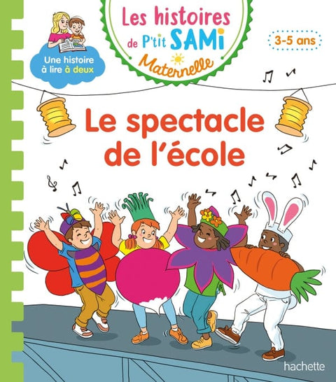 Les histoires de P'tit Sami - Le spectacle de l'école