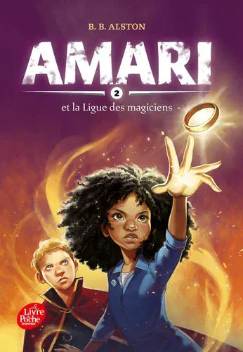 Amari T02 - Amari et la Ligue des magiciens