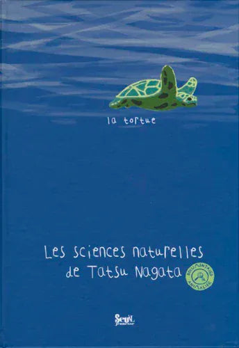 Les sciences naturelles de Tatsu Nagata - La tortue