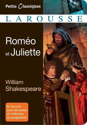 Petits Classiques Larousse - Roméo et Juliette