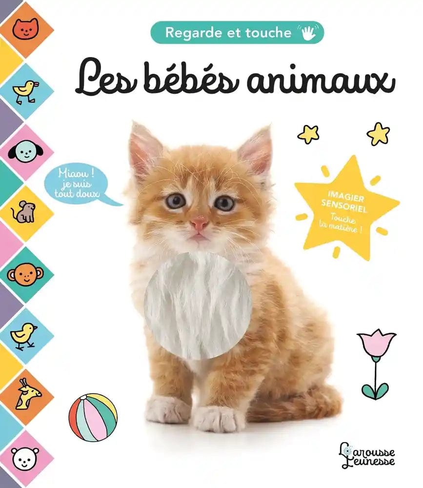 Regarde et touche - Les bébés animaux