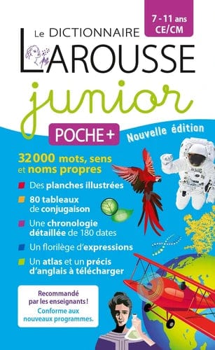 Dictionnaire Larousse junior poche + , CE/CM ( 7 - 11 ans)