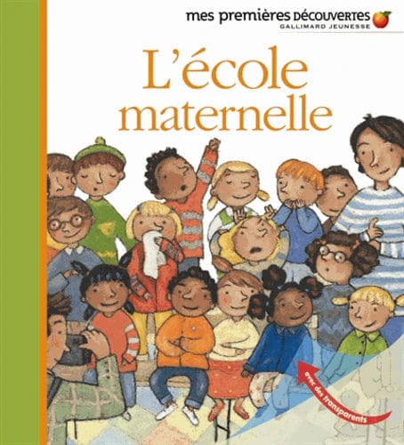 Mes premières découvertes - L'école maternelle
