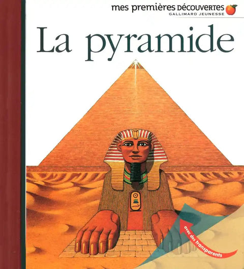 Mes premières découvertes - La pyramide