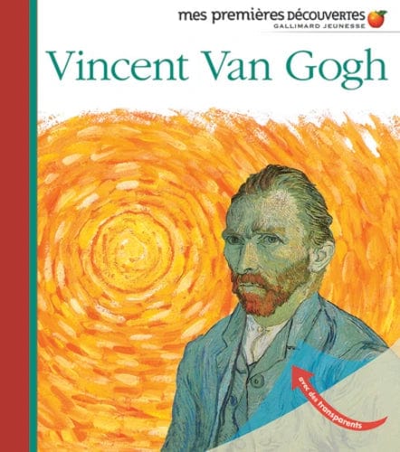 Mes premières découvertes - Vincent Van Gogh