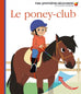 Mes premières découvertes - Le poney-club