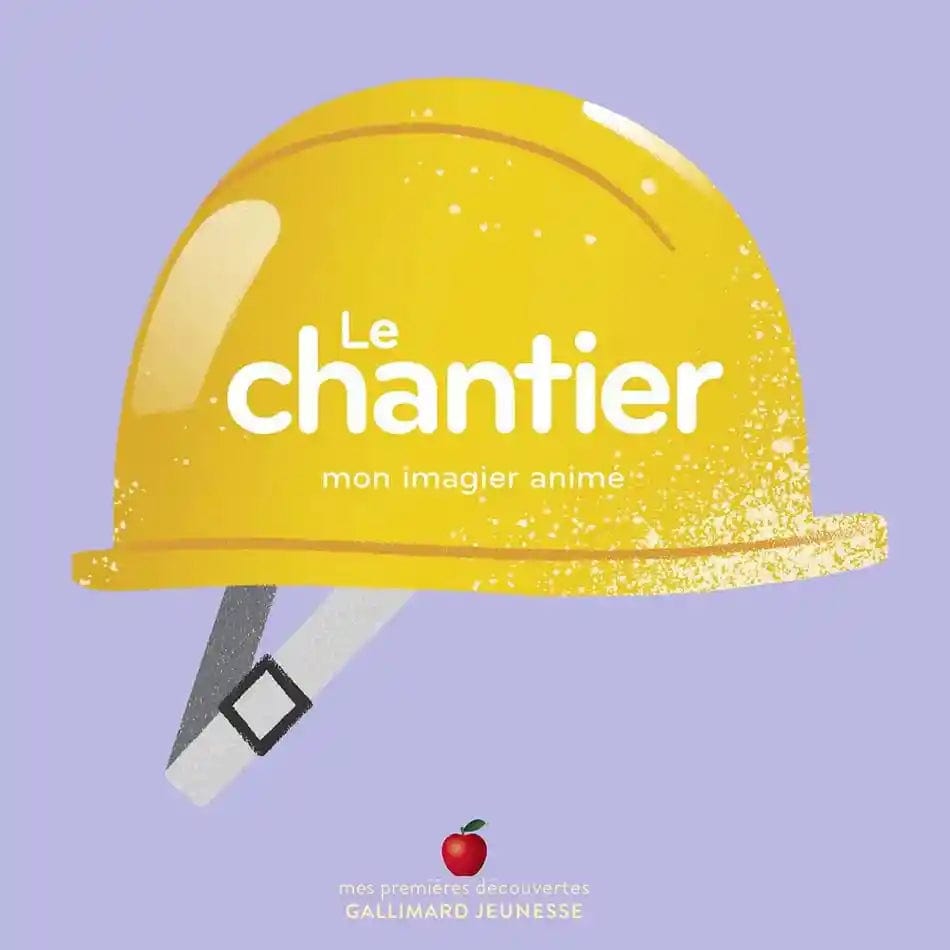 Mon imagier animé - Le chantier