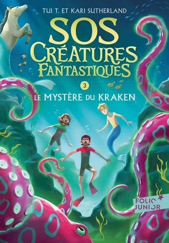 SOS Créatures Fantastiques T03 - Le mystère du Kraken