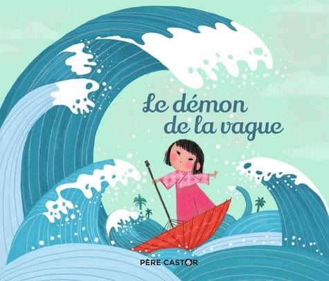 Les histoires du Père Castor - Le démon de la vague