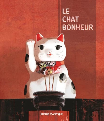 Les histoires du Père Castor - Le chat bonheur