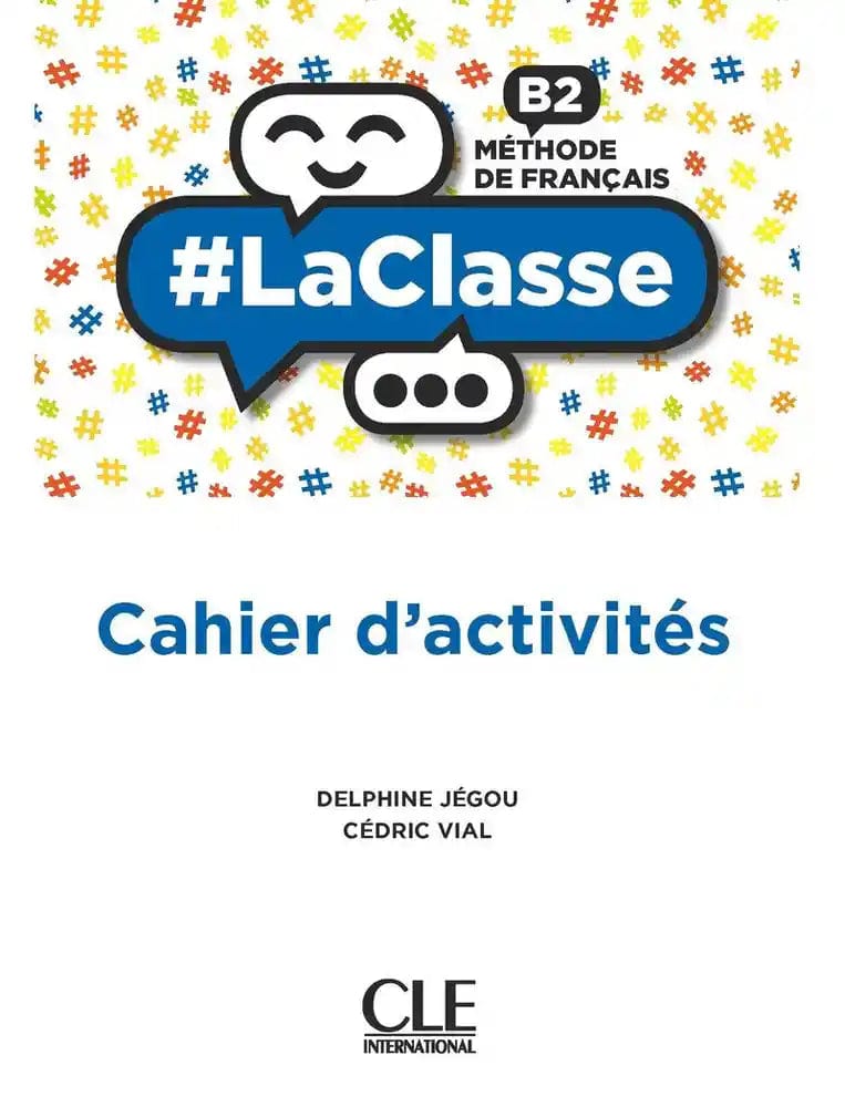 #LaClasse : Méthode de français B2 - Cahier d'activités