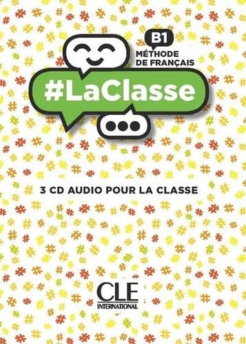 #LaClasse : méthode de français B1 - CD Audio Collectif - Enseignants