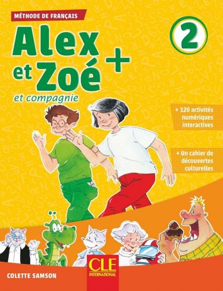 Alex et Zoé + 2 - Niveau A1.2 - Livre de l'élève + CD