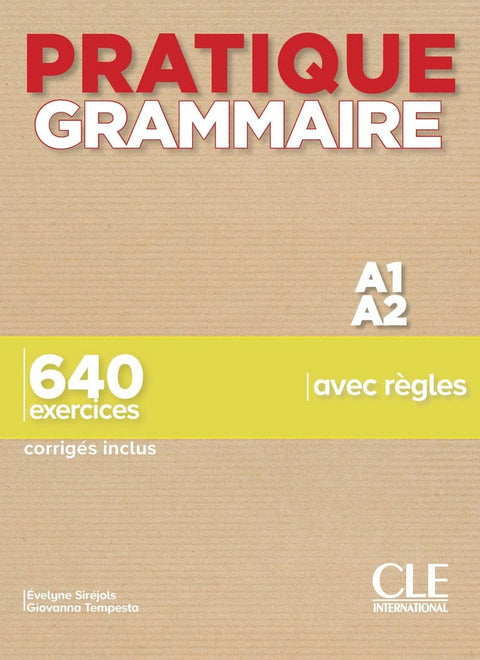 Pratique Grammaire - Niveaux A1/A2 - Livre + Corrigés