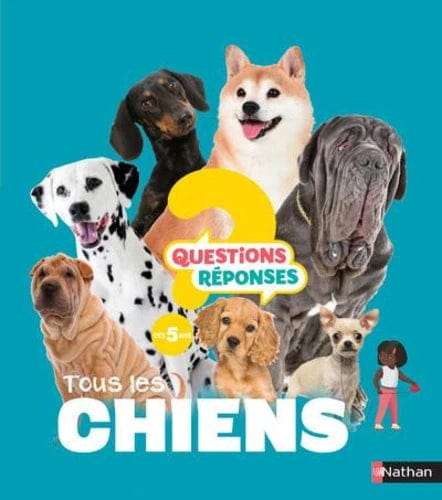 Questions? Réponses! - Tous les chiens