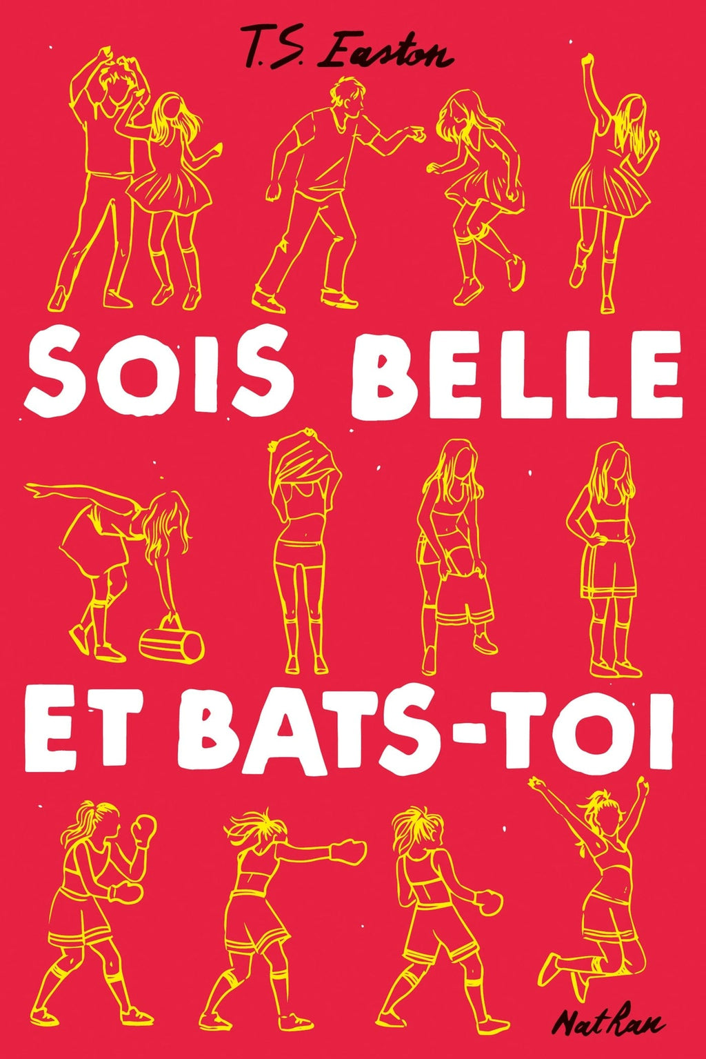Sois belle et bats-toi !