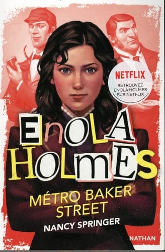 Les enquêtes d'Enola Holmes T06 - Métro Baker Street