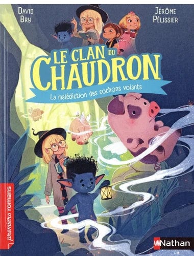 Le clan du Chaudron - La malédiction des cochons volants