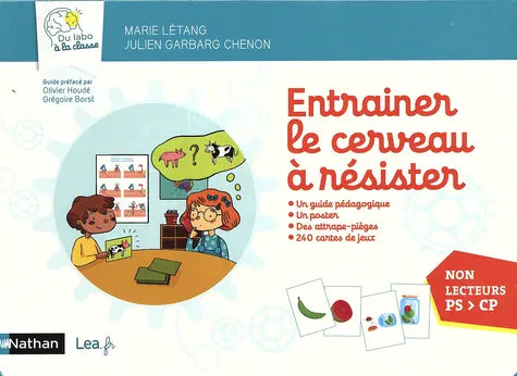 Entrainer le cerveau à résister : non lecteur, PS, CP