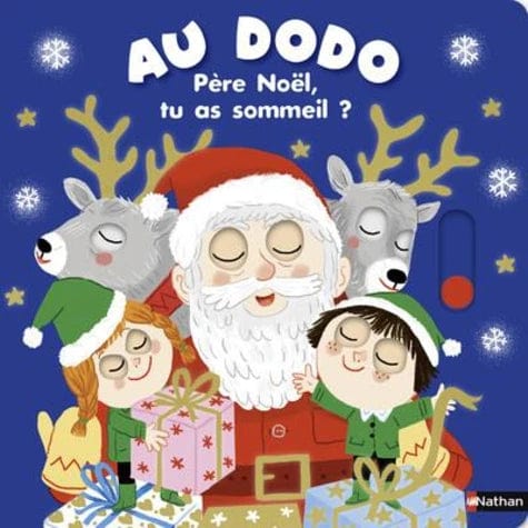 Au dodo ! - Père Noël, tu as sommeil ?