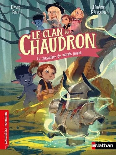 Le clan du chaudron - La chevalière des Marais puants