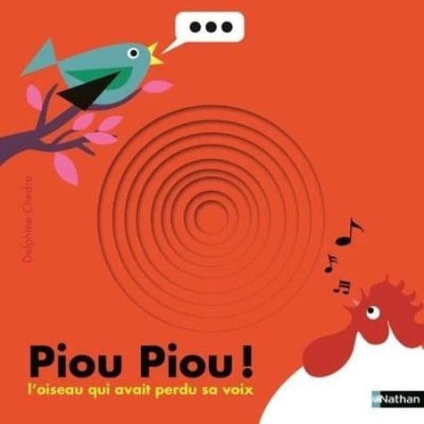 Piou Piou ! - L'oiseau qui avait perdu sa voix