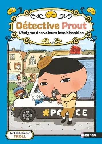 Détective Prout T03 - L'énigme des voleurs insaisissables