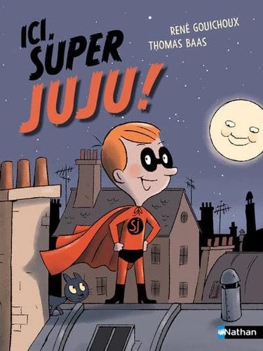 Ici, super Juju !