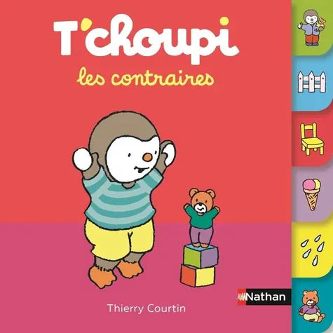 T'choupi - Les contraires