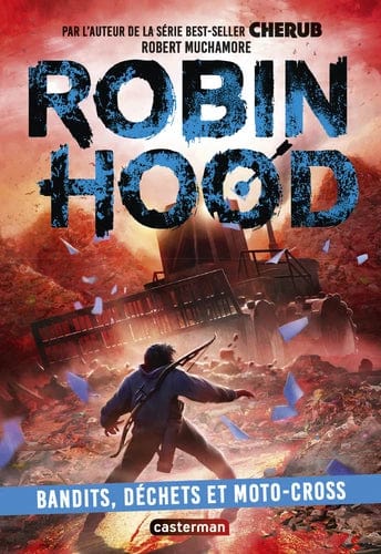 Robin Hood, T06 : Bandits, déchets et moto-cross