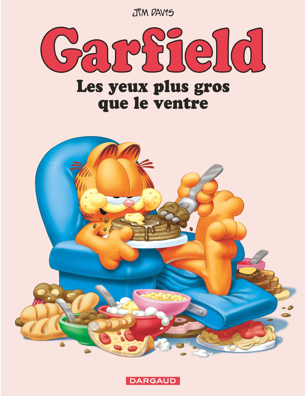 Garfield T03 - Les yeux plus gros que le ventre