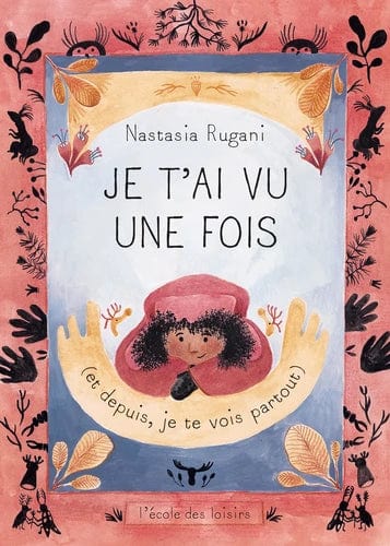 Je t'ai vu une fois (et depuis, je te vois partout)