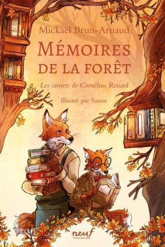 Mémoires de la forêt T02 : les carnets de Cornélius Renard