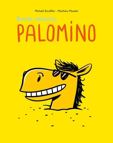 Bonnes vacances, Palomino