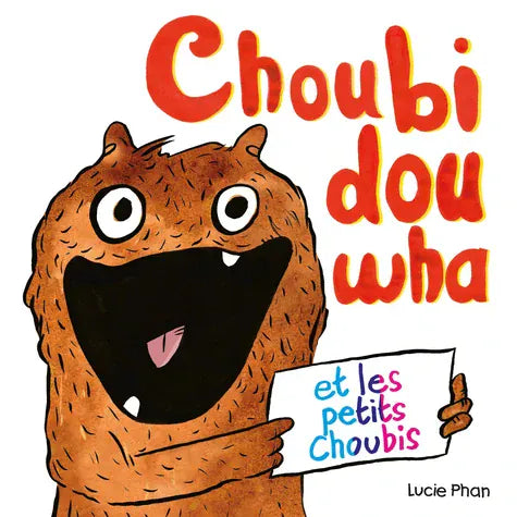 Choubidouwha et les petits choubis