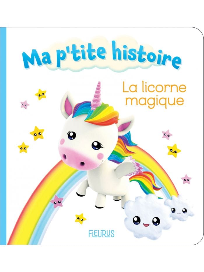 Ma p'tite histoire - La licorne magique