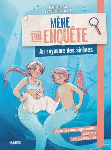 Mène ton enquête - Au royaume des sirènes