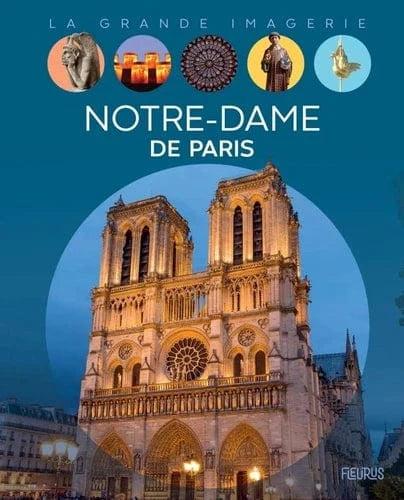 La grande imagerie - Notre-Dame de Paris