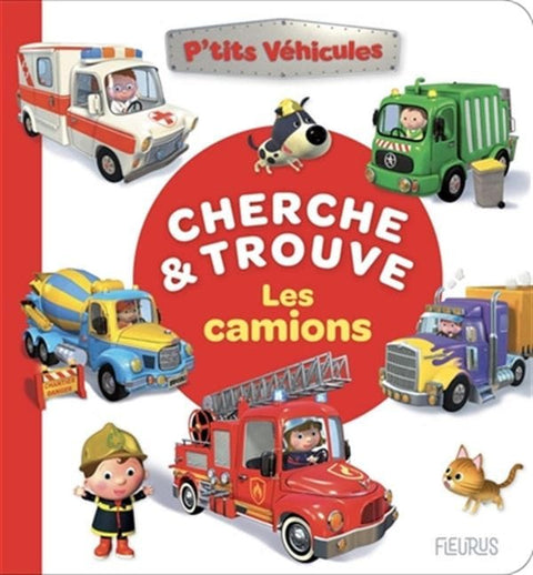 P'tits véhicules - cherche et trouve - Les camions