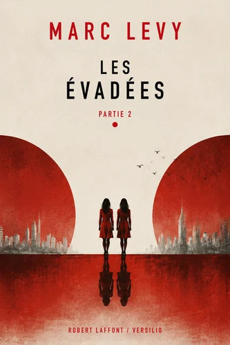 Les évadées - Partie 2