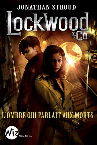 Lockwood & Co. T04 : L'ombre qui parlait aux morts