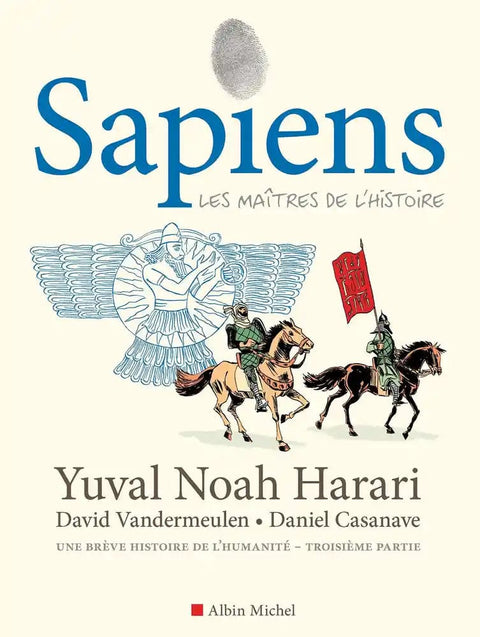 Sapiens T03 - Les Maîtres de l'Histoire (BD)