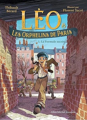 Léo et les orphelins de Paris T01 - La formule secrète