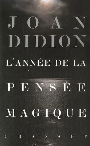 L'année de la pensée magique