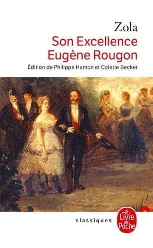 Les Rougon-Macquart T06 - Son excellence Eugène Rougon