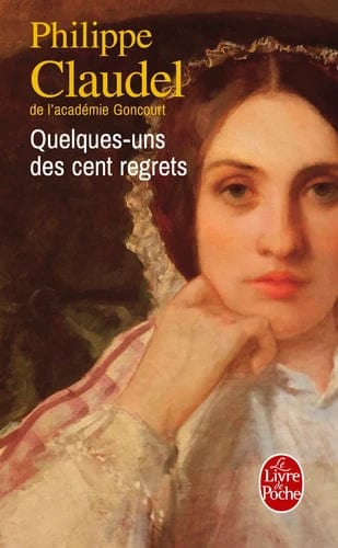 Quelques uns des cent regrets