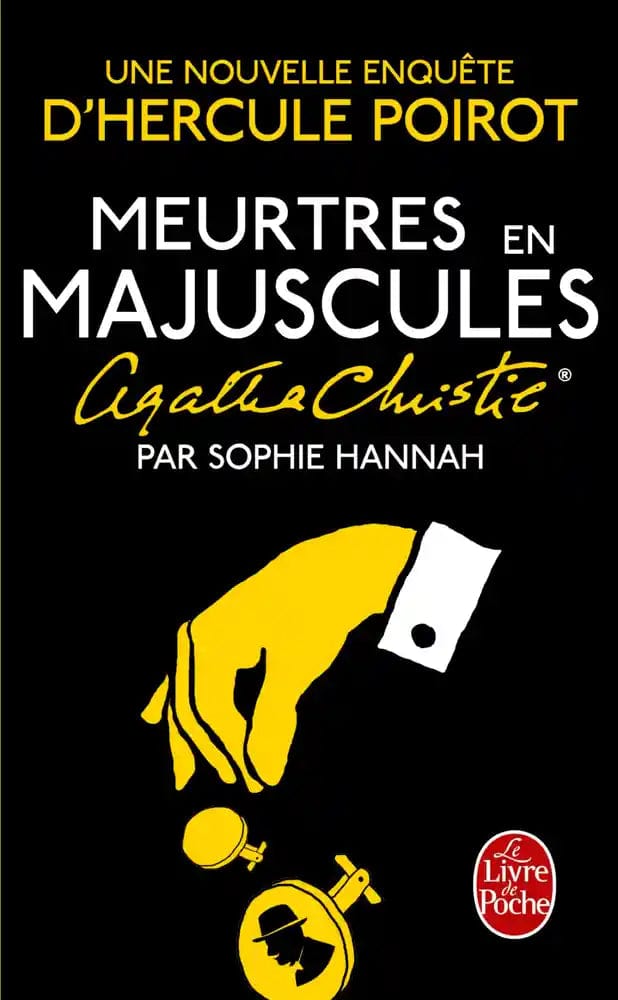 Une nouvelle enquête d'Hercule Poirot - Meurtres en majuscules