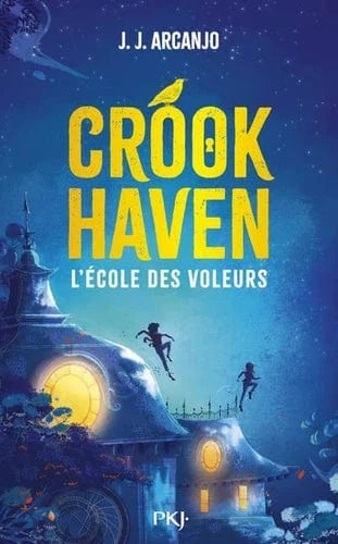 Crookhaven T01 - L'école des voleurs