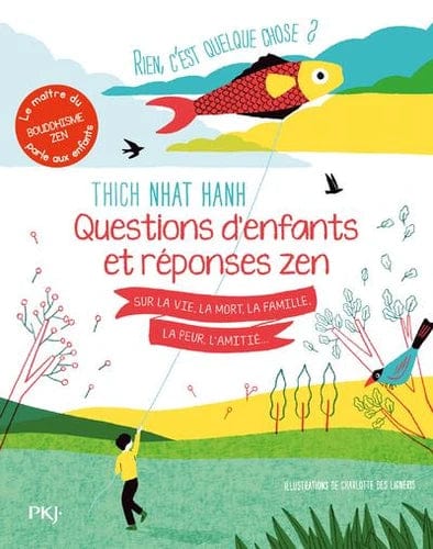 Rien c'est quelque chose ? - Questions d'enfants et réponses zen